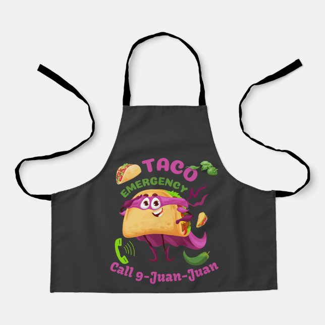Taco Emergency Call 9 Juan Juan Mexican Food Lover Apron (Front)