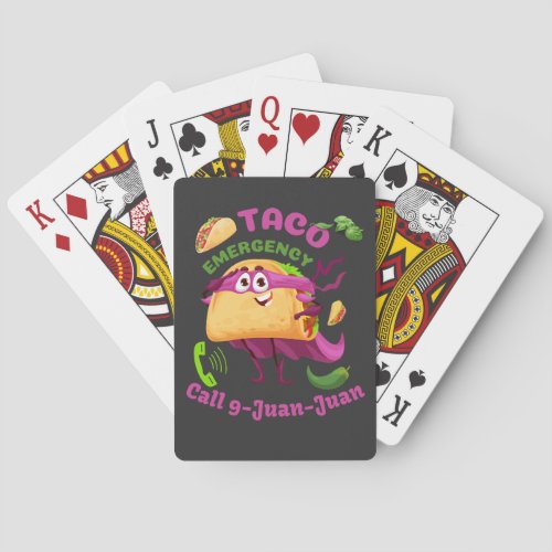 Taco Emergency Call 9 Juan Juan Mexican Food Lover Poker Cards