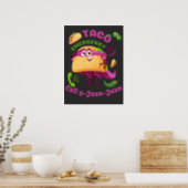 Taco Emergency Call 9 Juan Juan Mexican Food Lover Poster (Kitchen)