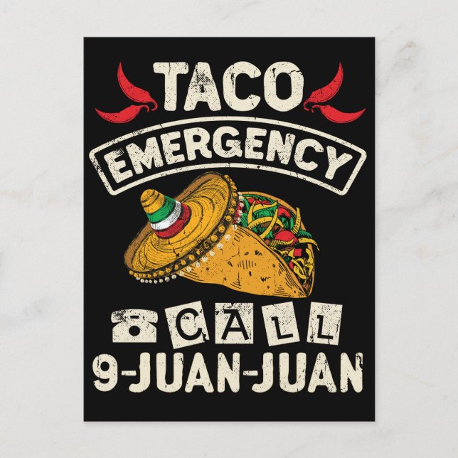 Taco Emergency Call 9 Juan Juan Taco Novelty Postcard (Front)