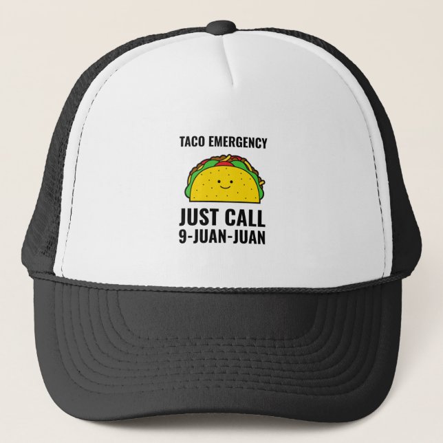 Taco emergency funny tacos Mexican food Trucker Hat (Front)