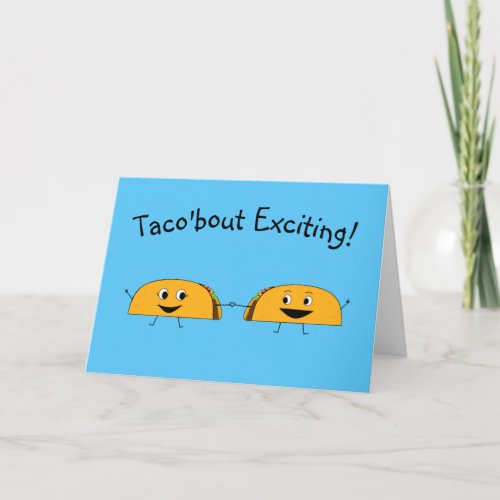 Taco Engagement Congratulations Card