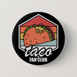taco fan club vintage tacos lovers for food lovers button