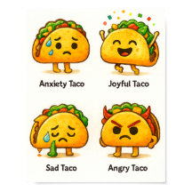 Taco Feelings Funny Four Moods of Tacos Art Print