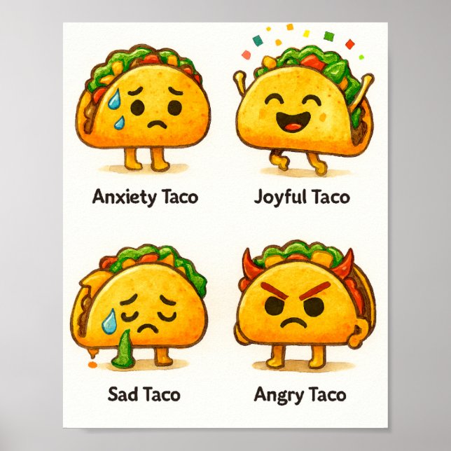 Taco Feelings Funny Four Moods of Tacos Art Print (Front)