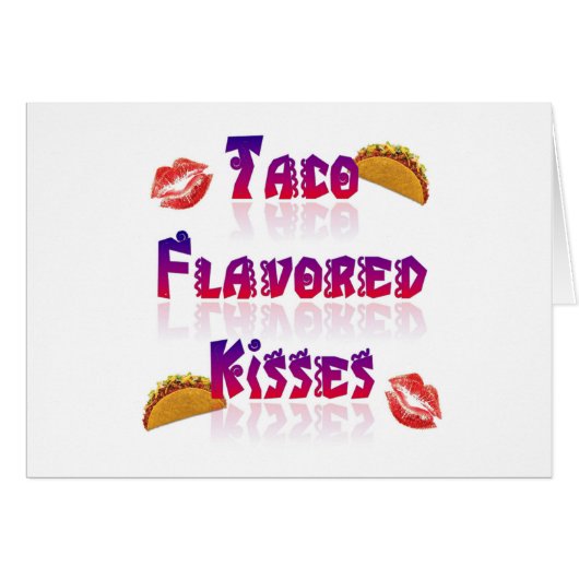 Taco Flavored Kisses Cards (Front Horizontal)
