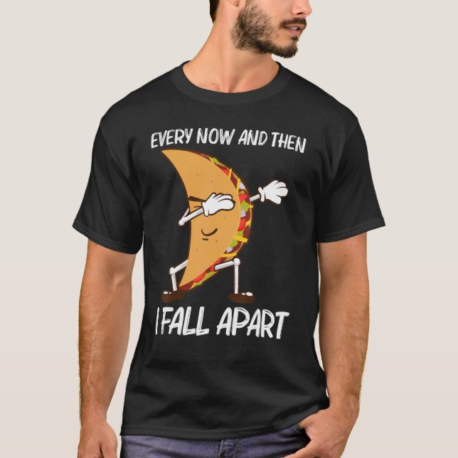 Taco For Men Women Mexican Street Food Dish   T-Shirt (Front)