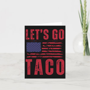 Taco Funny Let's Go Taco Shirt Men Women 1 Card