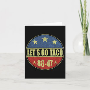 Taco Funny Let's Go Taco Shirt Men Women 2 Card