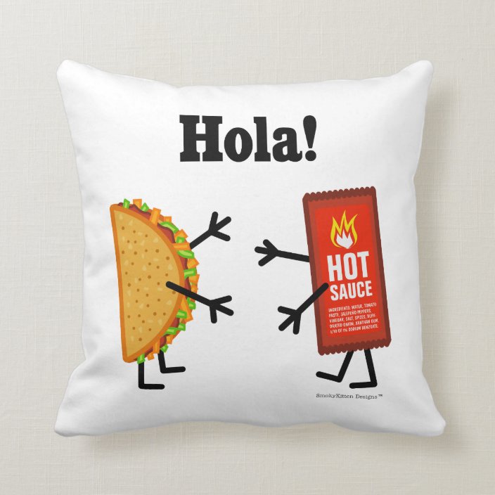 Taco & Hot Sauce Hola! Throw Pillow