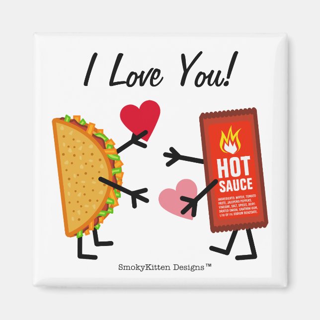 Taco & Hot Sauce - I Love You! (customizable) Magnet (Front)