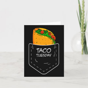Taco In My Pocket Tuesday Funny Fiesta Distressed  Card