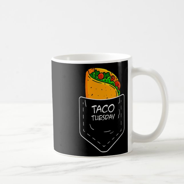 Taco In My Pocket Tuesday Funny Fiesta Distressed  Coffee Mug (Right)