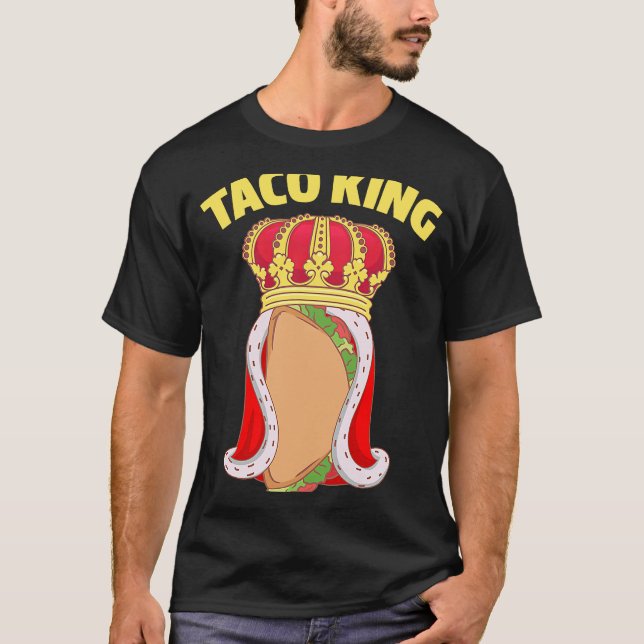 Taco King T-Shirt (Front)