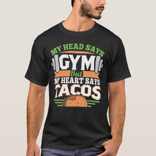 Taco Lover Gym Workout T_Shirt