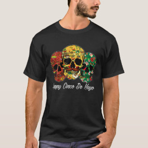 Taco Lover Mexican Fiesta Sugar Skull Happy Cinco T-Shirt