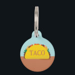 TACO PET ID TAG<br><div class="desc">ILLUSTRATED TACO PET TAG</div>