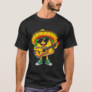 Taco plays the guitar cinco de mayo funny mexican T-Shirt