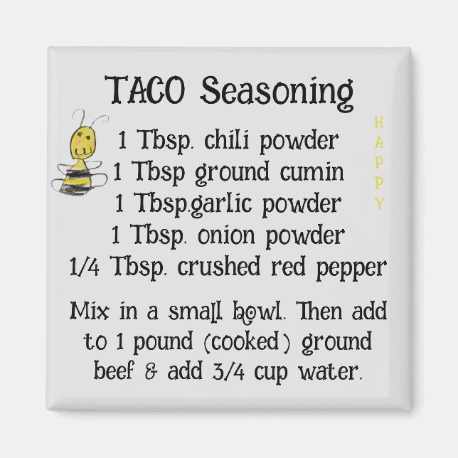 Taco seasoning bee happy 2 Inch Square Magnet (Front)