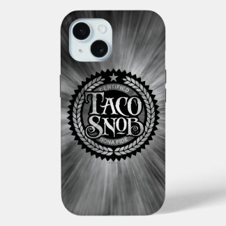 Taco Snob - funny taco lover iPhone 15 Case