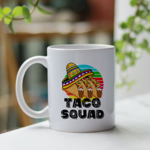 Taco Squad, Funny Cinco de Mayo Mexican Food Lover Coffee Mug