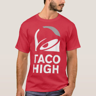 Taco Super High Funny Cooking Gadgets  T-Shirt