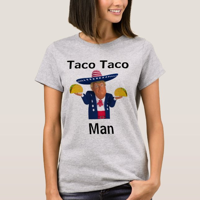 Taco Taco Man T-Shirt (Front)