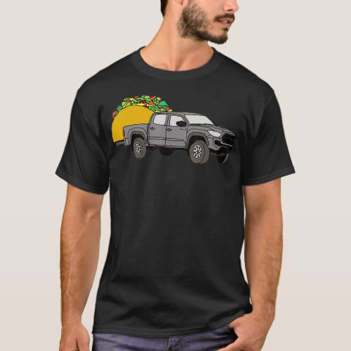Taco Tacoma TRD Prerunner 4X4 Truck Off Road 4WD T_Shirt