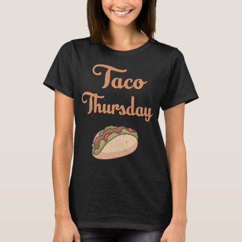 Taco Thursday T_Shirt