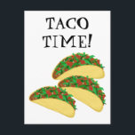TACO TIME Delicious Tacos Illustration Postcard<br><div class="desc">It's TACO TIME! Check out this fun and spicy illustration. Customize with your own text! Take a look at my shop for more!</div>