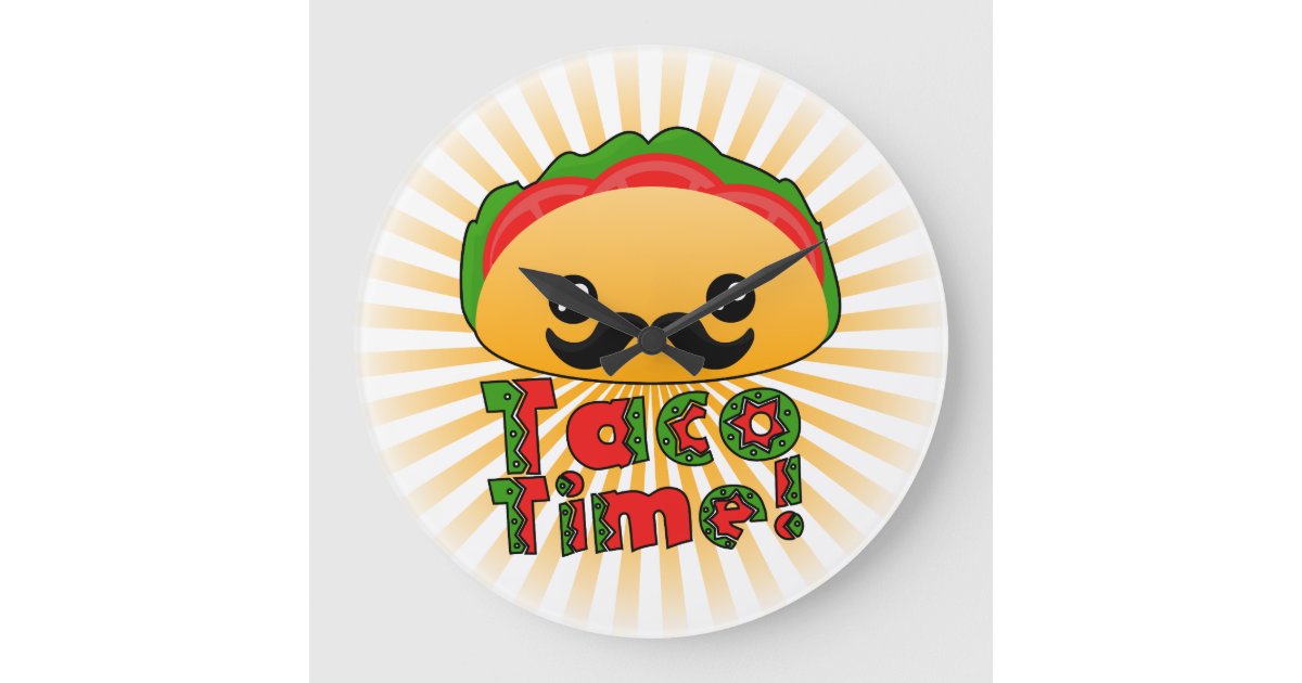 Taco Time Large Clock | Zazzle