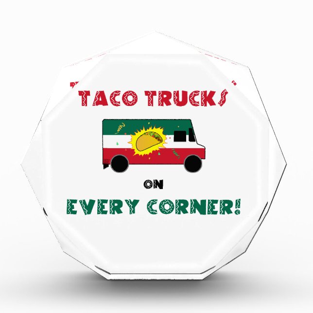 Taco Trucks On Every Corner Award (Front)