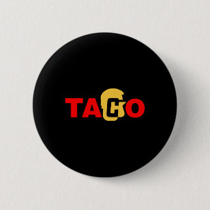 Taco Trump Always Chicken Out Button