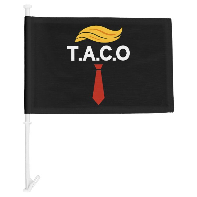 Taco Trump Always Chickens Out Car Flag (Front)