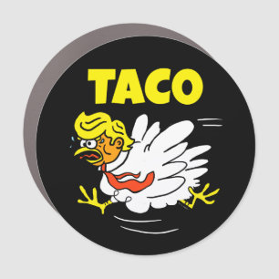 TACO Trump Always Chickens Out Car Magnet