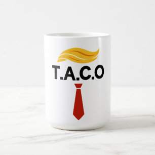 Taco Trump Always Chickens Out Coffee Mug