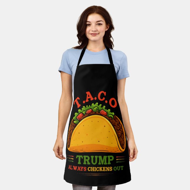Taco Trump Always Chickens Out Funny Apron (Worn)
