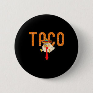 Taco Trump Always Chickens Out Funny Trendy Chicke Button
