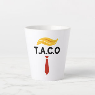 Taco Trump Always Chickens Out Latte Mug