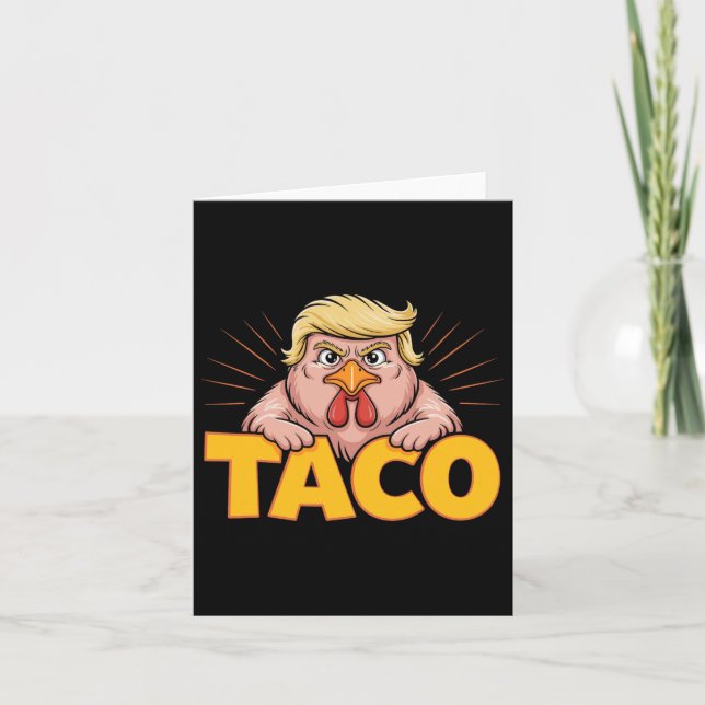 Taco Trump Always Chickens Out Political Humor Tar Card (Front)