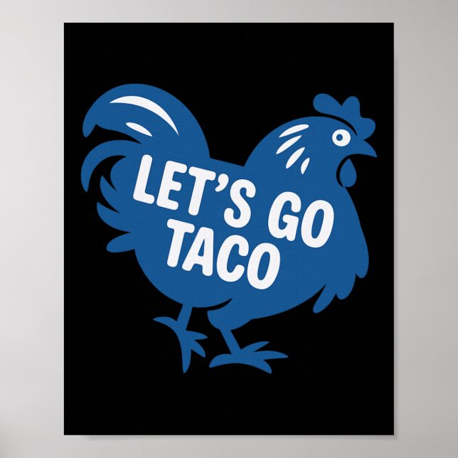Taco Trump Let's Go Taco Funny 2025  Poster (Front)