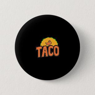 Taco Trump Logo Trump Always Chickens Out Trump Ch Button