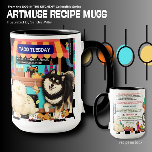 TACO TUESDAY Chow-Lappy  Art Muse Recipe  Mug