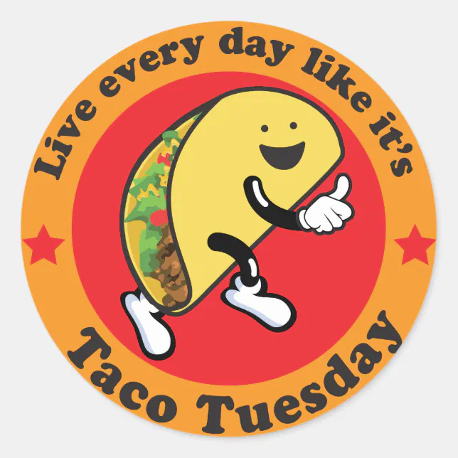 Taco Tuesday Every Day Classic Round Sticker Zazzle 