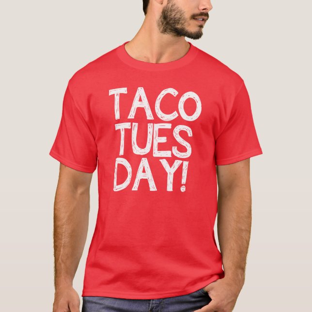 Taco Tuesday Funny Men's Shirt (Front)