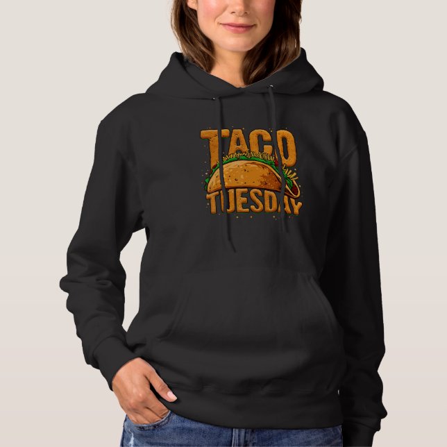 Taco Tuesday Hoodie (Front)