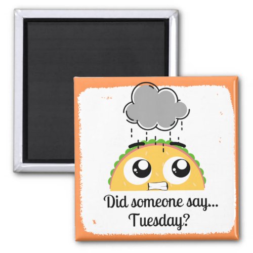 Taco Tuesday magnet