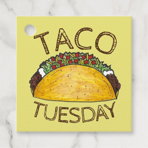 Taco Tuesday Mexican Fiesta Food Foodie Favor Tags