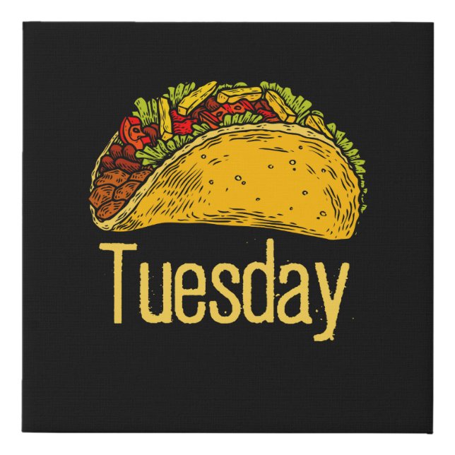 Taco Tuesday Mexican Food Tacos Foodie Mexico Faux Canvas Print (Front)