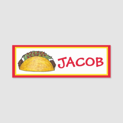 Taco Tuesday Mexican Tacos Tex Mex Food Foodie Name Tag